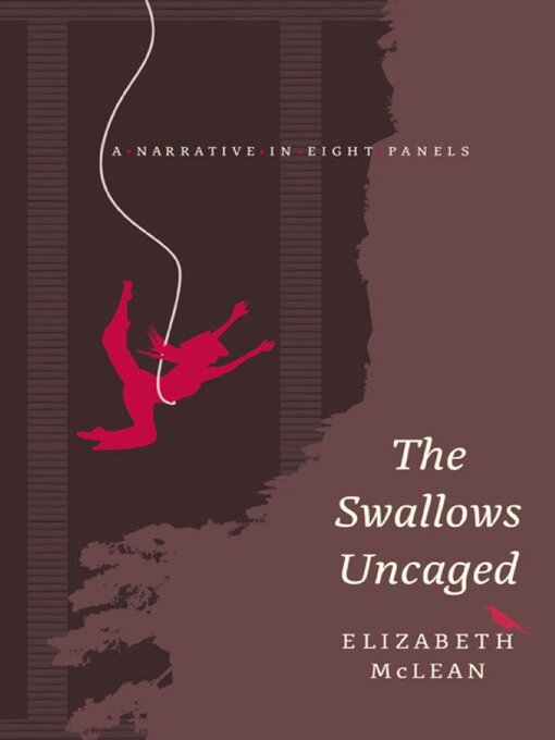 Title details for The Swallows Uncaged by Elizabeth McLean - Available